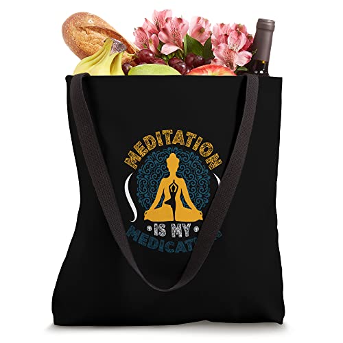 Meditation Is My Medication Kundalini Yoga Tote Bag