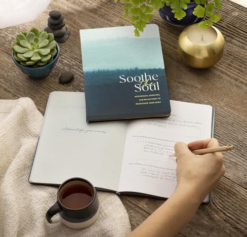 Soothe the Soul – A Guided Journal with Meditations, Exercises, and Reflections to Rejuvenate Your Spirit