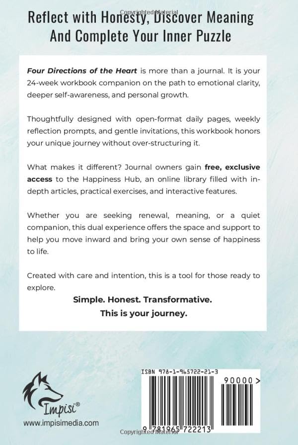 Four Directions of the Heart: A 24-Week Guided Journal for Emotional Awareness, Understanding Your Inner Puzzle, and Creating Space for Happiness