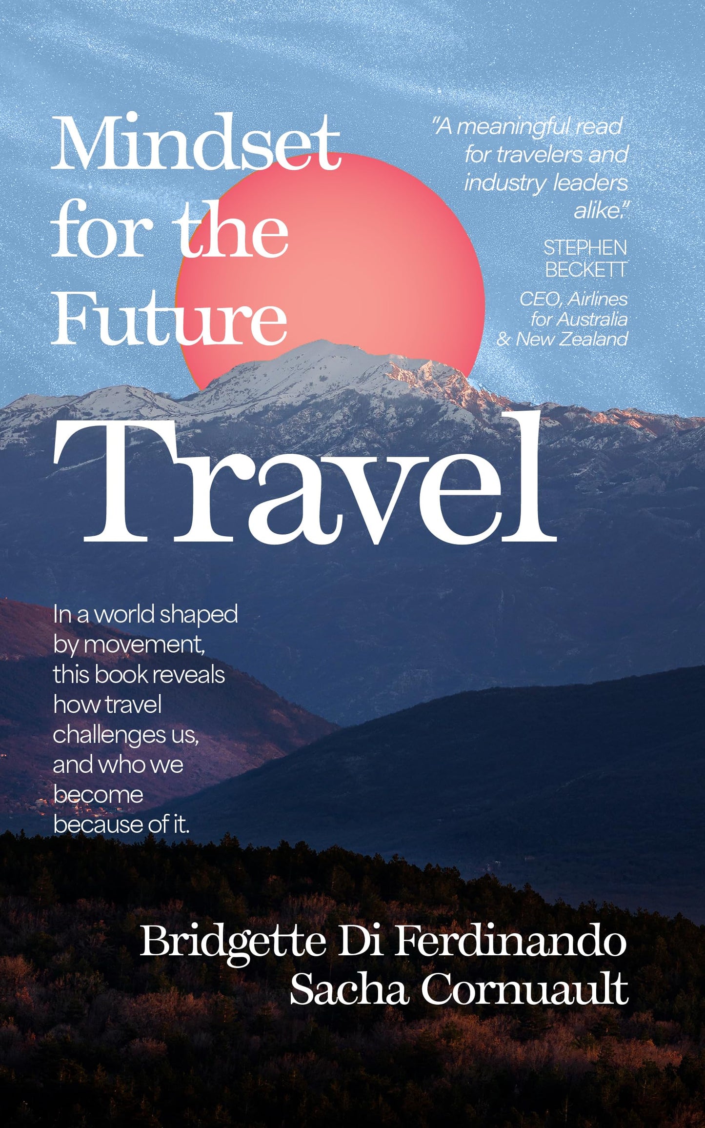 Mindset For The Future - Travel