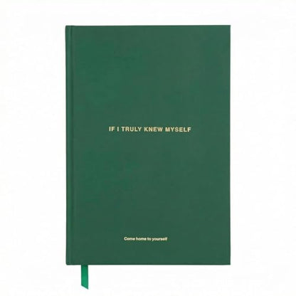 If I Truly Knew Myself: Guided Journal for Emotional Healing & Self-Discovery – Undated Daily Reflection Notebook with Shadow Work Prompts, Healing Exercises & Goal Setting – Premium A5 Hardcover (Green)