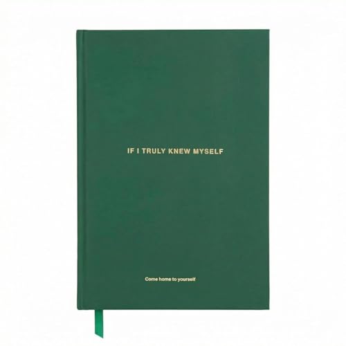 If I Truly Knew Myself: Guided Journal for Emotional Healing & Self-Discovery – Undated Daily Reflection Notebook with Shadow Work Prompts, Healing Exercises & Goal Setting – Premium A5 Hardcover (Green)