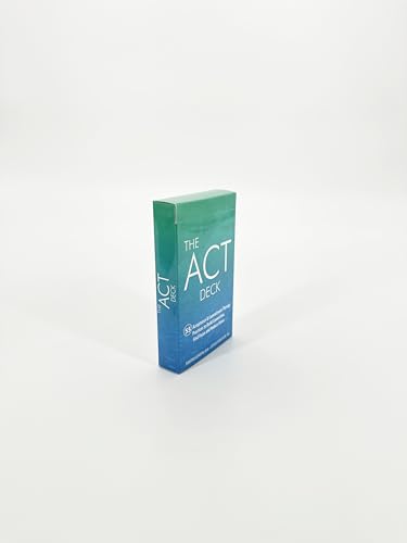 The ACT Deck: 55 Acceptance & Commitment Therapy Practices to Build Connection, Find Focus and Reduce Stress