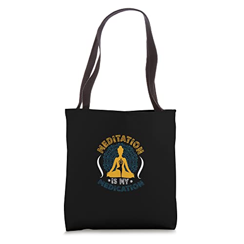 Meditation Is My Medication Kundalini Yoga Tote Bag