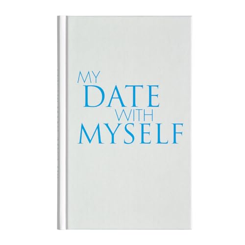 My Date with Myself - Guided Self Reflection Journal for Women & Men with 23 engaging Exercises - Surprising Insights about Yourself, your Wishes and Goals - Self Care & Mindfulness