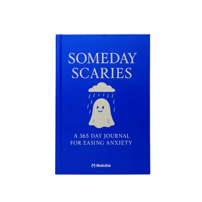Someday Scaries Journal - A 365 Day Guided Journal With Prompts For Daily Reflection & Emotional Healing | Mental Health Gift | Journaling For Self Love, Growth, Gratitude, Discovery, Wellness, Healing, and Mindfulness