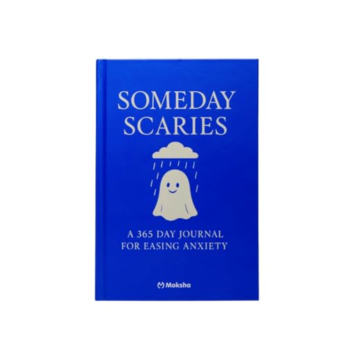 Someday Scaries Journal - A 365 Day Guided Journal With Prompts For Daily Reflection & Emotional Healing | Mental Health Gift | Journaling For Self Love, Growth, Gratitude, Discovery, Wellness, Healing, and Mindfulness