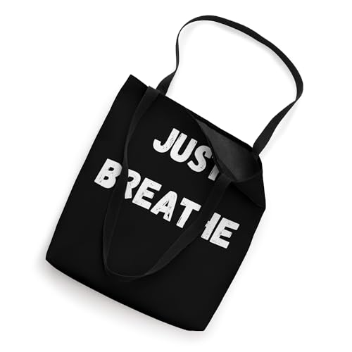 JUST BREATHE, meditation, zen for men women yoga boys girls Tote Bag