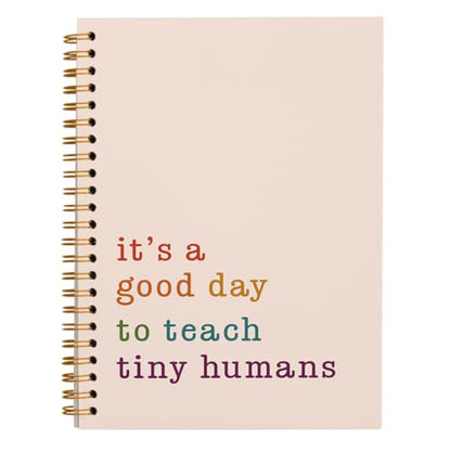 Teacher Notebook, Teacher Gifts for Women, Teacher Appreciation Gifts, Thank You Teacher Gifts, Teacher Desk Supplies, It's a Good Day to Teach Tiny Humans Teacher Spiral Notebook 5.5x8.3 Inch - color: Teach Tiny - White