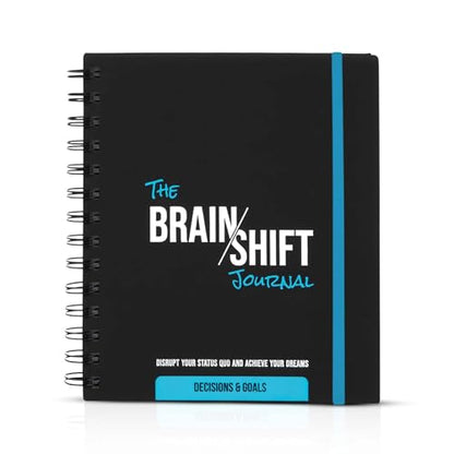 The Behavior Shift Brain Shift Journal: Decisions & Goals - Productivity Planner with Guided Prompts for Personal growth, Goal & Decisions - Gratitude & Manifestation journal -13 Week Self Care Tool