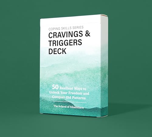 The School of Mindfulness- Mindfulness Coping Skills Series Deck, for Depression and Anxiety, Anger Management, and Cravings and Triggers (Cravings and Triggers)
