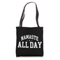 Namaste All Day Meditation Tote Bag