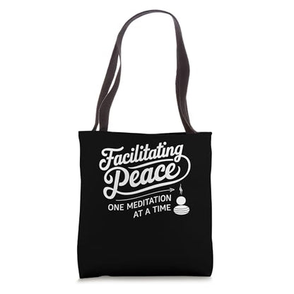 Facilitating Peace One Meditation At A Time Yoga Retreat Tote Bag