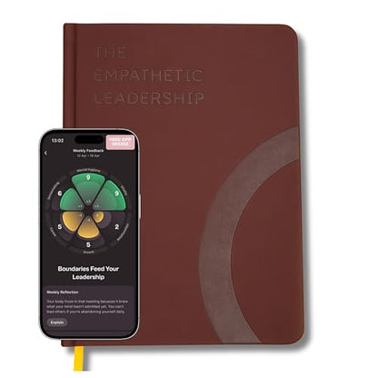 The Empathetic Leadership Guide Journal - 5 Week Mindful Daily Self Reflection Journal with Prompts for Purposeful Leadership Skills, Motivation and Strategic Mastery - with Productivity App