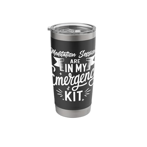Meditation in Emergency Kit for Mindfulness Lovers Stainless Steel Insulated Tumbler