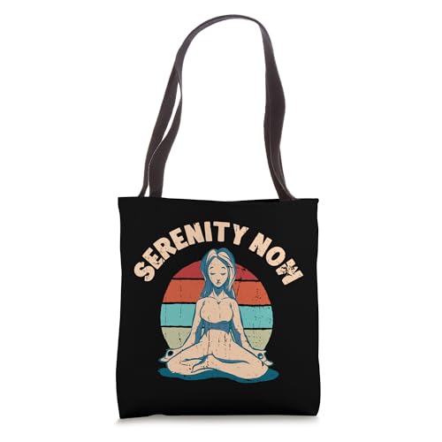 Serenity Now Meditation Tote Bag