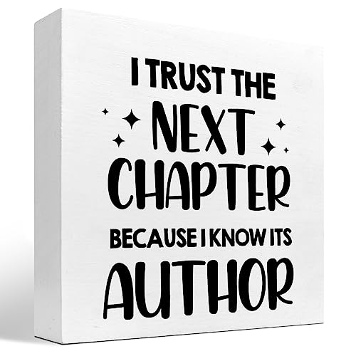I Trust Next Chapter Because I Know Its Author Wood Block Sign Desk Decor,Inspirational Wooden Box Plaque Sign Desk Decor for Home Office Shelf Table Decor Decorations - style: I Trust Next