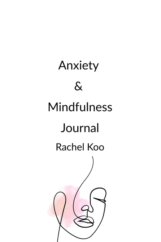 Anxiety & Mindfulness Journal