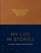 My Life in Stories: A Guided Journal from The Moth