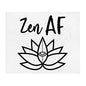 Zen AF Cute Meditation Throw Blanket | Zen AF Blanket | Meditation Throw Blanket | Mindfulness Blanket | Calm Mind Blanket | Gift for Yoga Lover | Gift for Yogi | Meditation Lotus | Yoga Blanket