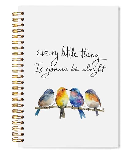 Inspirational Bird Notebook Journal 5.5x8.3, Bird Lover Gifts, Every Little Thing Is Gonna Be Alright Journal Notebooks for Note Taking, Motivational Hardcover Spiral Notebook - color: Inspirational Notebook 02