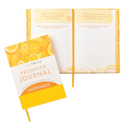 TableTopics Happiness Prompted Journal - Reflection Notebook with Questions, Quotes, Tips, & Guided Activities for Positive Thinking, Improved Mood, Wellness, Self-care Journal with Prompts for Women - style: Happiness