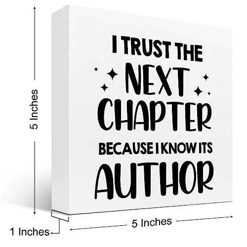 I Trust Next Chapter Because I Know Its Author Wood Block Sign Desk Decor,Inspirational Wooden Box Plaque Sign Desk Decor for Home Office Shelf Table Decor Decorations - style: I Trust Next