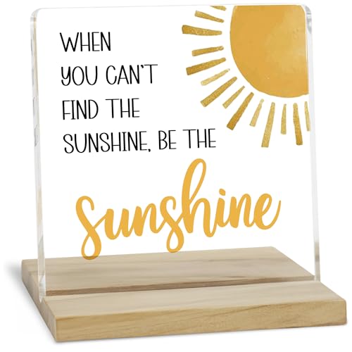 Be the Sunshine Motivational Decor Sign, Sunshine Gifts for Women Acrylic Plaque - color: Sunshine