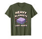 Heavy Blankets Light Hearts Anxiety Comfort Design T-Shirt - color: Olive Green, size: Large