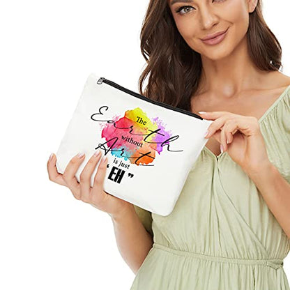Makeup Artist Supplies, Gifts for Artists, Art Teacher, Art Gifts for Women- The Earth without Art is Just EH, Art Lovers Gifts, Art Teacher Appreciation Gifts, Pouch Makeup Travel Bag - color: multi156