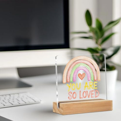 You Are So Loved Rainbow Heart Acrylic Sign Desk Decor, Inspirational Quotes Decorative Sign Acrylic Sign With Wooden Stand for Girls Room Nursery Playroom Shelf Cubicle