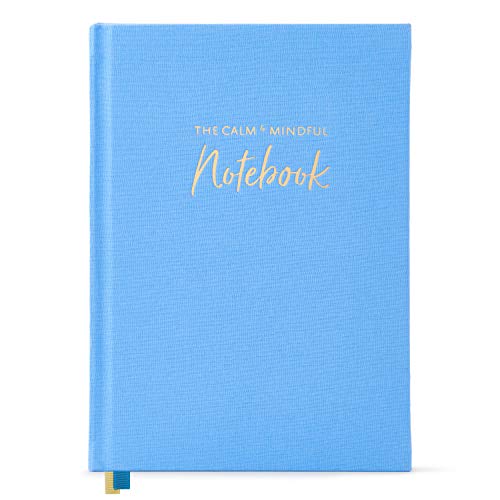 The Calm & Mindful Notebook – Guided Mindfulness and Self Care Journal with Writing Prompts – 252 Hardbound Pages Promote Self Kindness, Meditation, Stress Relief and Gratitude (8.5” x 6”)