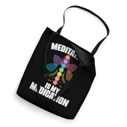 Meditation Is My Medication Spiritual Chakra Yoga Namaste Tote Bag