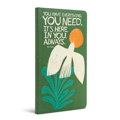 Compendium Softcover Journal – You have everything... – A Write Now Journal with 128 Lined Pages, 5" W x 8" H - color: Everything Green