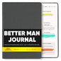PRODUCTIVITY STORE Better Man Journal - Gratitude Journal – 5 Minute Journal - Reflection Manifestation Journal for Mindfulness & Self Care Journal – Goal/Guided Gratitude Journal for Men