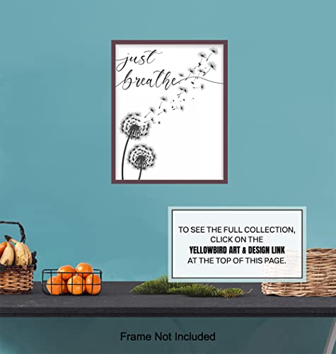 Inspiration Motivation Zen Wall Art & Decor - Just Breathe Wall Art - Encouragement Gift for Woman - Positive Quotes Decor - Home Office Living room Bedroom Artwork - Meditation Print UNFRAMED