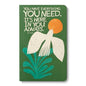 Compendium Softcover Journal – You have everything... – A Write Now Journal with 128 Lined Pages, 5" W x 8" H - color: Everything Green