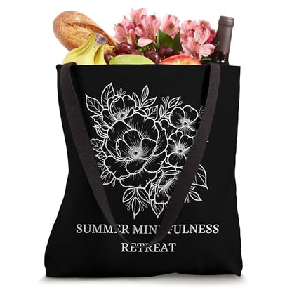 Summer Mindfulness Retreat for Relaxation and Calm Men Women Tote Bag