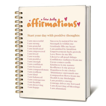 Daily Affirmation Journal, Affirmation Journal for Women, Inspirational Notebooks for Women, Positive Affirmations Gifts, a Few Daily Affirmations Hardcover Spiral Notebook 5.5x8.3 Inch - color: Affirwations