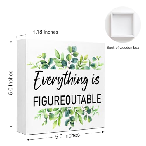 Everything is Figureoutable Wood Box Sign, Inspirational Desk Decor for Women, Small Motivational Living Room Bedroom Shelves Desk Decor Signs 5x5x1 INCH - style: Everything is Figureoutable