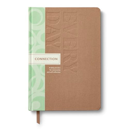 Compendium – Connection Every Day Guided Journal: A Daily Practice for Community and Self-Reflection – A 5-Minute-a-Day Personal Growth Notebook – An Inspiring Daily Journal for Forming New Habits