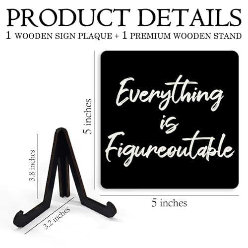 Everything Is Figureoutable Wooden Decor 5"X5", Everything Is Figureoutable Desk Table Sign for Home Shelf Office, Farmhouse Office Decor Desk Table Gifts for Man Woman (5x5 Inch) - color: Figureoutable Inspire