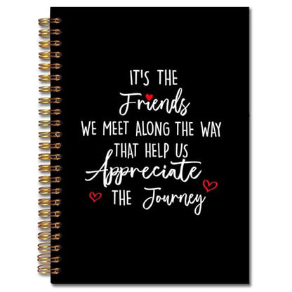 JINYO Friend Gifts Notebook, Gifts for Best Friend Journal, Friendship Gift Journal, It's the Friends We Meet Along the Way That Help Us Appreciate the Journey Spiral Notebooks 5.5x8.3 Inch(black) - color: white Friend Notebook（black）