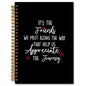 JINYO Friend Gifts Notebook, Gifts for Best Friend Journal, Friendship Gift Journal, It's the Friends We Meet Along the Way That Help Us Appreciate the Journey Spiral Notebooks 5.5x8.3 Inch(black) - color: white Friend Notebook（black）