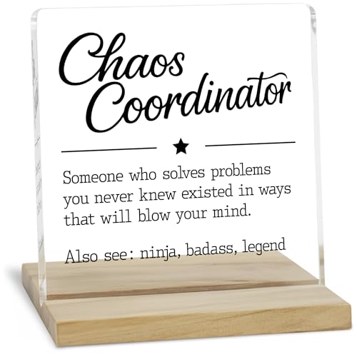 Gifts for Leader Desk Decor Sign, Chaos Coordinator Definition Acrylic Plaque, Thank You Gifts Signs - color: Coordinator