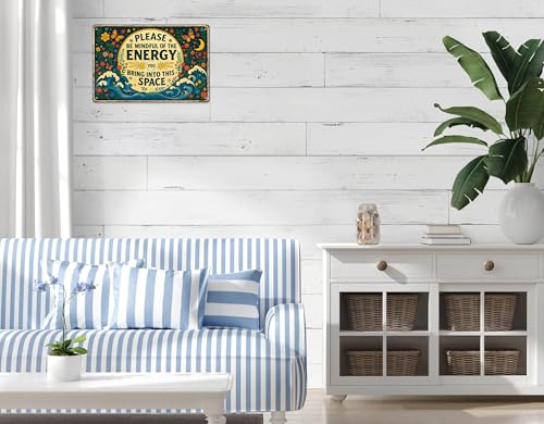 Spiritual Retro Wall Art for Meditation Room, Yoga Studio, Boho Home Garden Decor - "Please Be Mindful of the Energy You Bring" Positive Quote Metal Sign Funny Gifts 12x8 Inches (704)