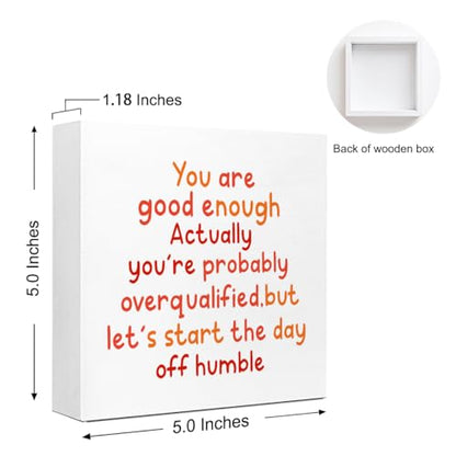 WUZYOU Inspirational Wood Box Sign 5x5 Inch - You Are Good Enough Motivational Plaque for Wall & Desk Decor, Perfect Positive Affirmation Gift - style: You are Good