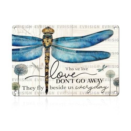 Dragonfly Vintage Metal Tin Sign Those We Love Don't Go Away They Fly Beside Us Every Day For Dragonfly Lovers Memorial Gift Garden Home Bedroom Living Room Wall Art 8x12inch - color: Dragonfly2, size: 20X30cm(8x12inch)
