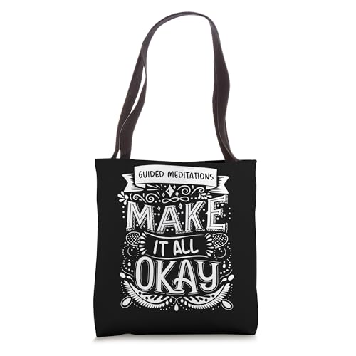 Guided Meditations for Mindfulness Enthusiasts Tote Bag