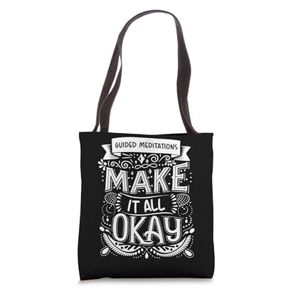 Guided Meditations for Mindfulness Enthusiasts Tote Bag